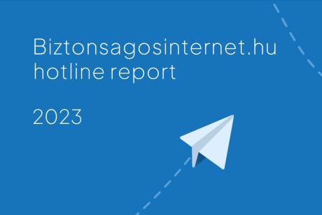 Biztonsagosinternet.hu hotline annual report 2023 cover